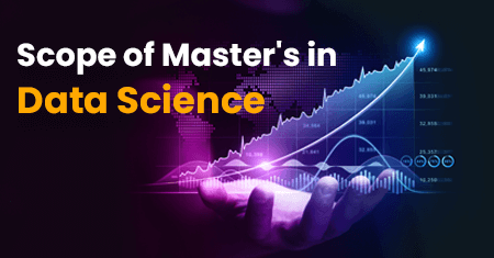 scope of master's in data science